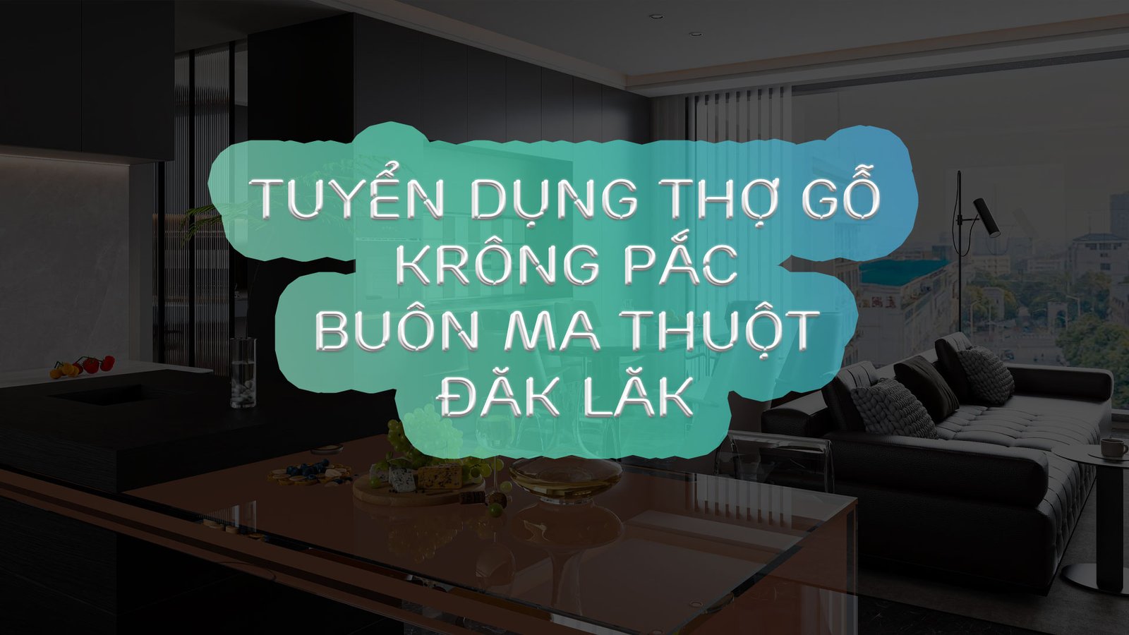 Tuyen dung tho go Krong Pac Dak Lak Buon Ma Thuot